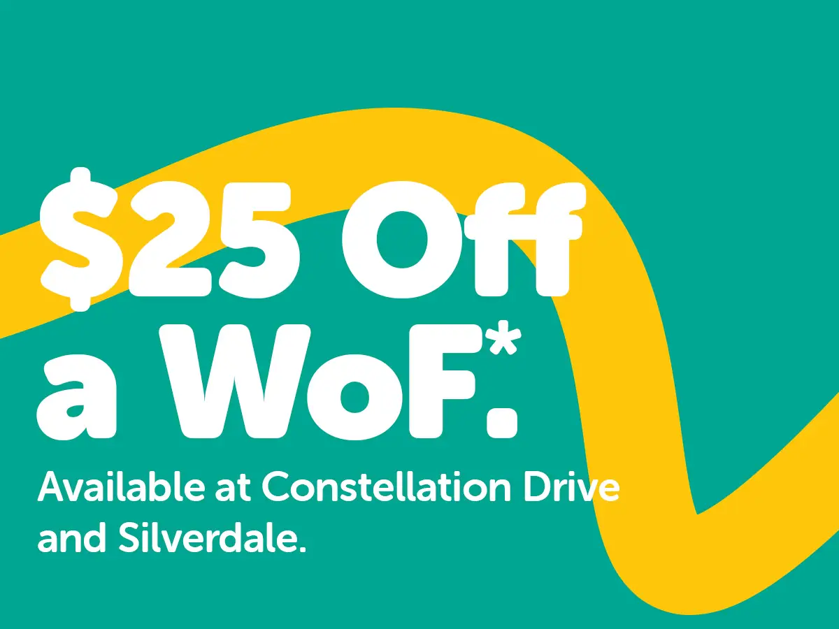 $25 off a WoF at AMI MotorHub. Available at Silverdale and Constellation Drive.